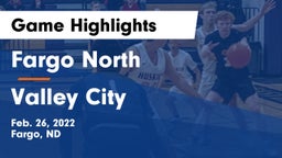 Fargo North  vs Valley City  Game Highlights - Feb. 26, 2022