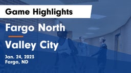 Fargo North  vs Valley City  Game Highlights - Jan. 24, 2023