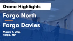 Fargo North  vs Fargo Davies  Game Highlights - March 4, 2023