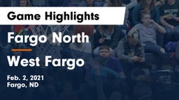 Fargo North  vs West Fargo  Game Highlights - Feb. 2, 2021