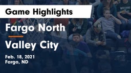 Fargo North  vs Valley City  Game Highlights - Feb. 18, 2021
