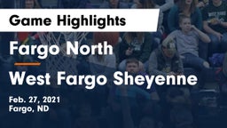 Fargo North  vs West Fargo Sheyenne  Game Highlights - Feb. 27, 2021