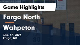 Fargo North  vs Wahpeton  Game Highlights - Jan. 17, 2022