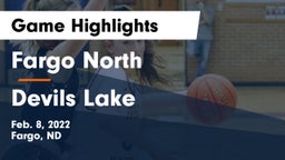 Fargo North  vs Devils Lake  Game Highlights - Feb. 8, 2022