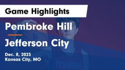 Pembroke Hill  vs Jefferson City  Game Highlights - Dec. 8, 2023