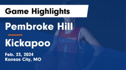 Pembroke Hill  vs Kickapoo  Game Highlights - Feb. 23, 2024