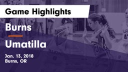 Burns  vs Umatilla  Game Highlights - Jan. 13, 2018