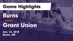 Burns  vs Grant Union  Game Highlights - Jan. 16, 2018