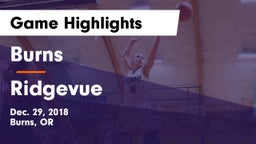 Burns  vs Ridgevue Game Highlights - Dec. 29, 2018