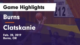 Burns  vs Clatskanie Game Highlights - Feb. 28, 2019