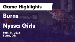 Burns  vs Nyssa Girls Game Highlights - Feb. 11, 2022