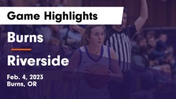 Burns  vs Riverside Game Highlights - Feb. 4, 2023