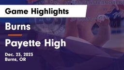 Burns  vs Payette High Game Highlights - Dec. 23, 2023