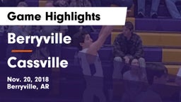 Berryville  vs Cassville  Game Highlights - Nov. 20, 2018