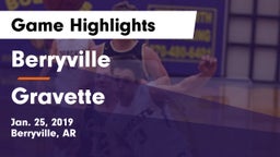 Berryville  vs Gravette  Game Highlights - Jan. 25, 2019