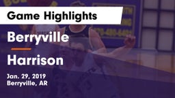 Berryville  vs Harrison  Game Highlights - Jan. 29, 2019