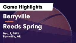 Berryville  vs Reeds Spring  Game Highlights - Dec. 2, 2019