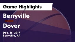Berryville  vs Dover  Game Highlights - Dec. 26, 2019