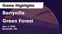 Berryville  vs Green Forest  Game Highlights - Jan. 3, 2020