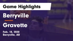 Berryville  vs Gravette  Game Highlights - Feb. 18, 2020