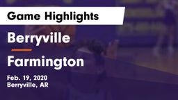 Berryville  vs Farmington  Game Highlights - Feb. 19, 2020