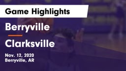 Berryville  vs Clarksville  Game Highlights - Nov. 12, 2020