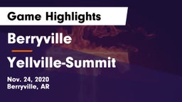 Berryville  vs Yellville-Summit  Game Highlights - Nov. 24, 2020