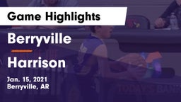 Berryville  vs Harrison  Game Highlights - Jan. 15, 2021