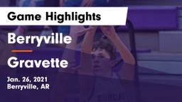 Berryville  vs Gravette  Game Highlights - Jan. 26, 2021