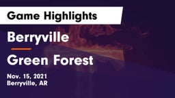 Berryville  vs Green Forest  Game Highlights - Nov. 15, 2021