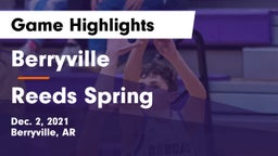 Berryville  vs Reeds Spring  Game Highlights - Dec. 2, 2021