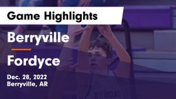 Berryville  vs Fordyce  Game Highlights - Dec. 28, 2022