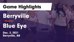 Berryville  vs Blue Eye  Game Highlights - Dec. 2, 2021