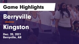 Berryville  vs Kingston  Game Highlights - Dec. 20, 2021