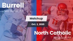Matchup: Burrell  vs. North Catholic  2020