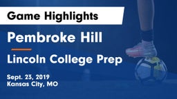 Pembroke Hill  vs Lincoln College Prep  Game Highlights - Sept. 23, 2019