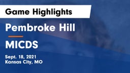 Pembroke Hill  vs MICDS Game Highlights - Sept. 18, 2021