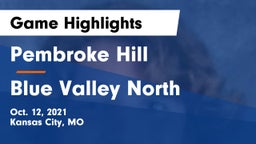 Pembroke Hill  vs Blue Valley North  Game Highlights - Oct. 12, 2021