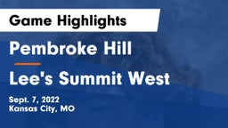 Pembroke Hill  vs Lee's Summit West  Game Highlights - Sept. 7, 2022