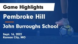 Pembroke Hill  vs John Burroughs School Game Highlights - Sept. 16, 2022
