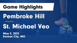 Pembroke Hill  vs St. Michael Veo Game Highlights - May 5, 2023