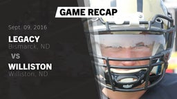 Recap: Legacy  vs. Williston  2016