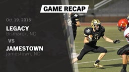 Recap: Legacy  vs. Jamestown  2016