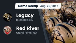 Recap: Legacy  vs. Red River   2017