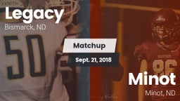 Matchup: Legacy vs. Minot  2018