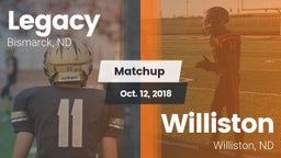 Matchup: Legacy vs. Williston  2018
