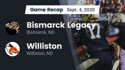 Recap: Bismarck Legacy  vs. Williston  2020