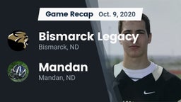 Recap: Bismarck Legacy  vs. Mandan  2020