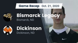 Recap: Bismarck Legacy  vs. Dickinson  2020