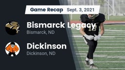 Recap: Bismarck Legacy  vs. Dickinson  2021